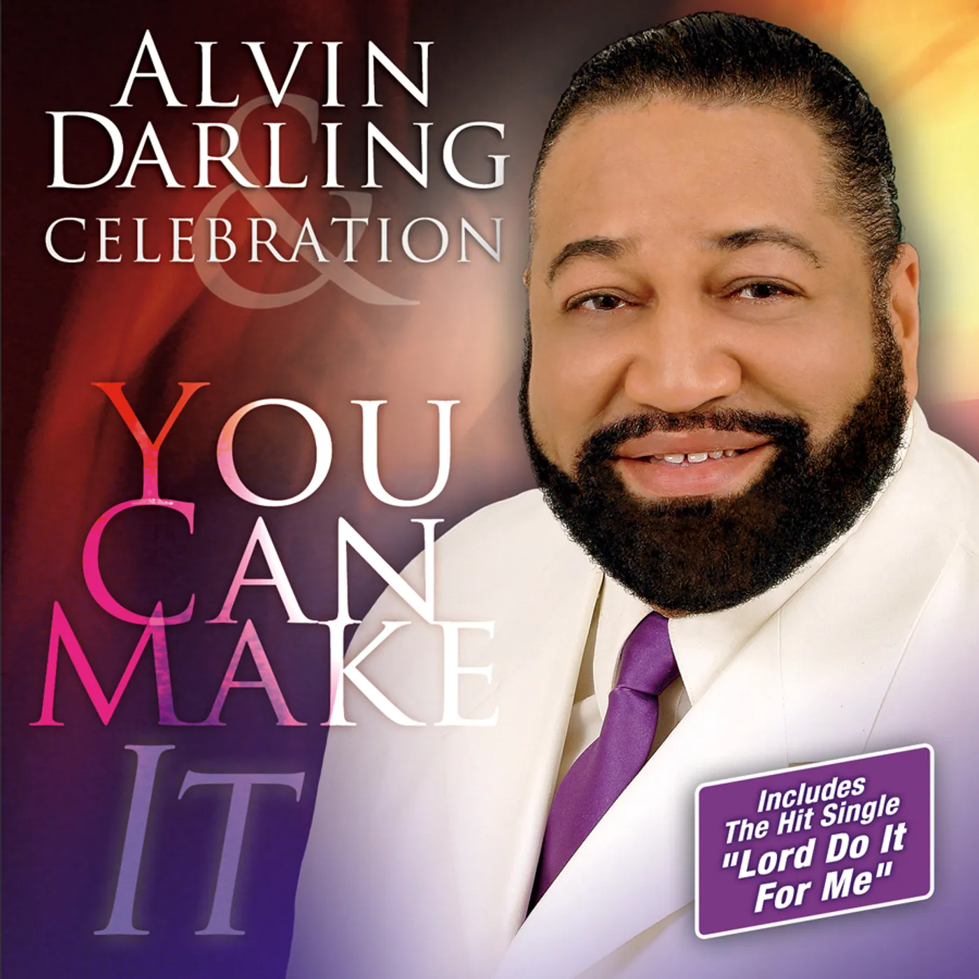 Alvin Darling & Celebration YOU CAN MAKE IT CD