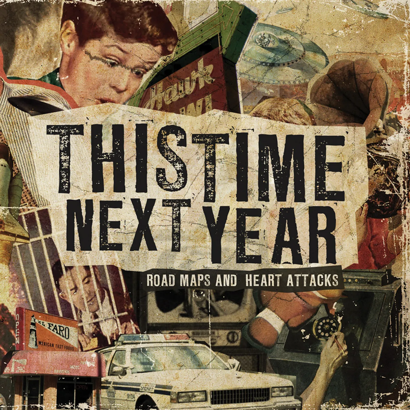 This Time Next Year ROAD MAPS & HEART ATTACKS CD