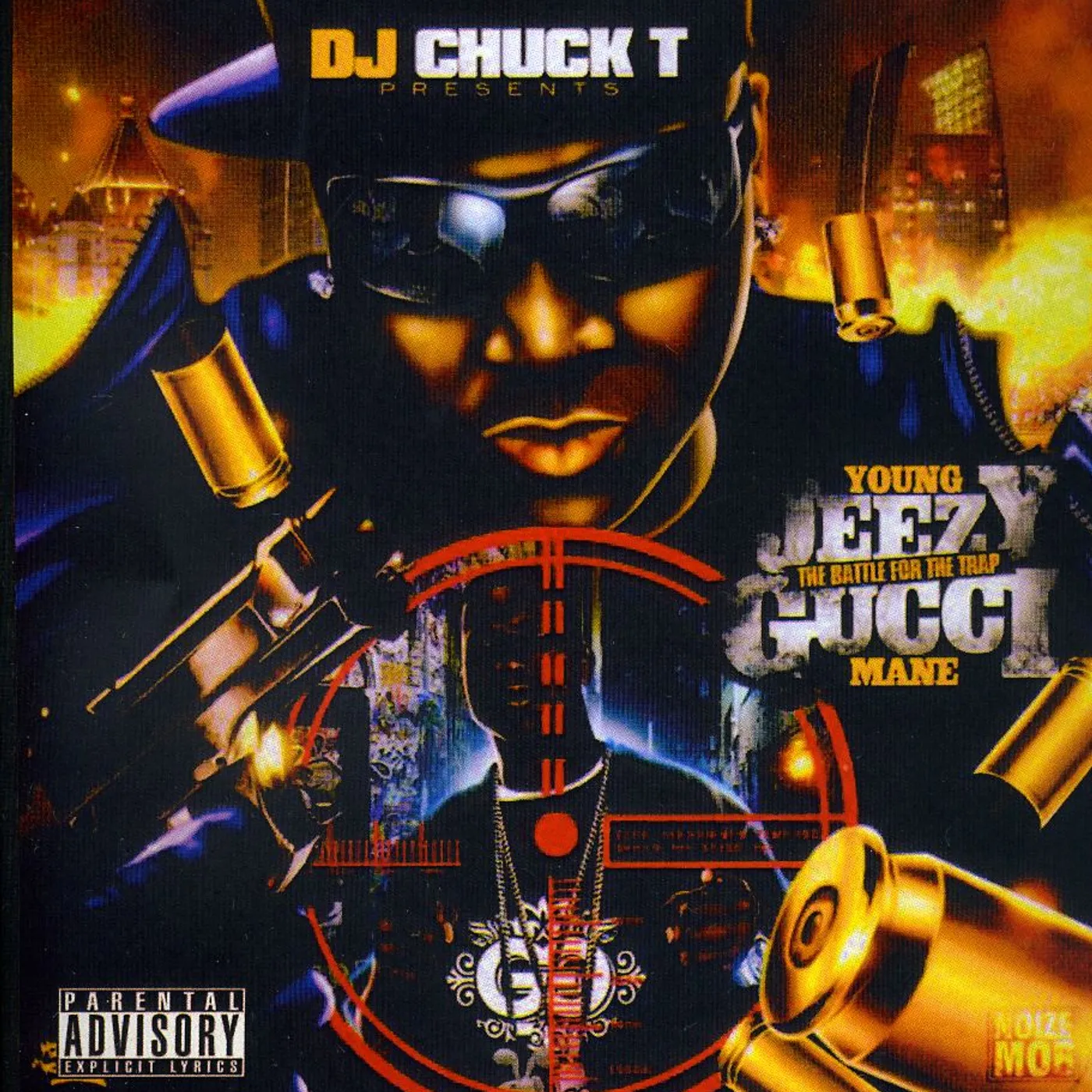 Chuck T YOUNG JEEZY VS GUCCI MANE CD