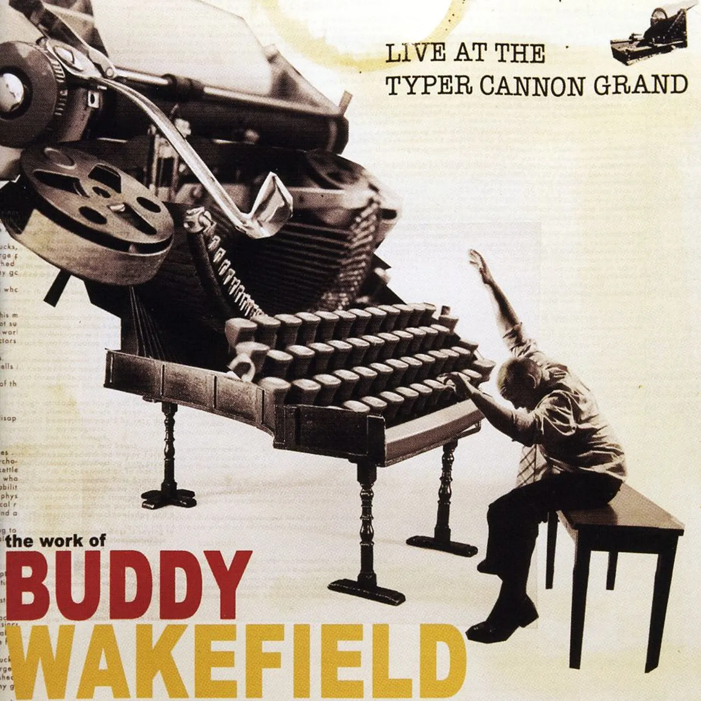 Buddy Wakefield LIVE AT THE TYPER CANNON GRAND CD