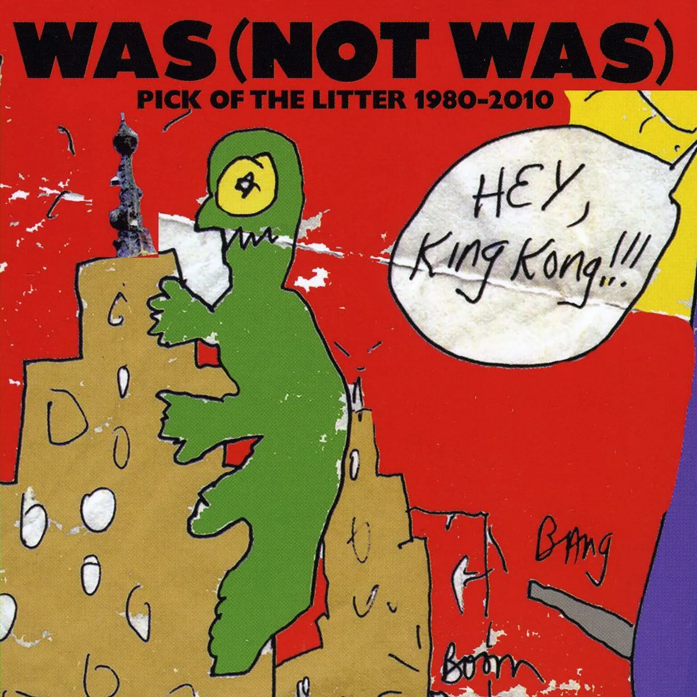 Was (Not Was) PICK OF THE LITTER 1980-2010 CD
