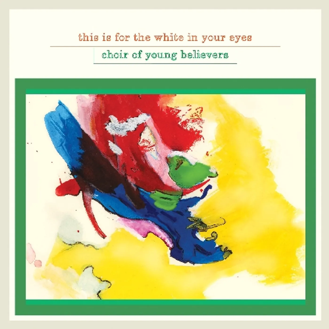 Choir Of Young Believers THIS IS FOR THE WHITE IN YOUR EYES & BURN THE FLAG CD