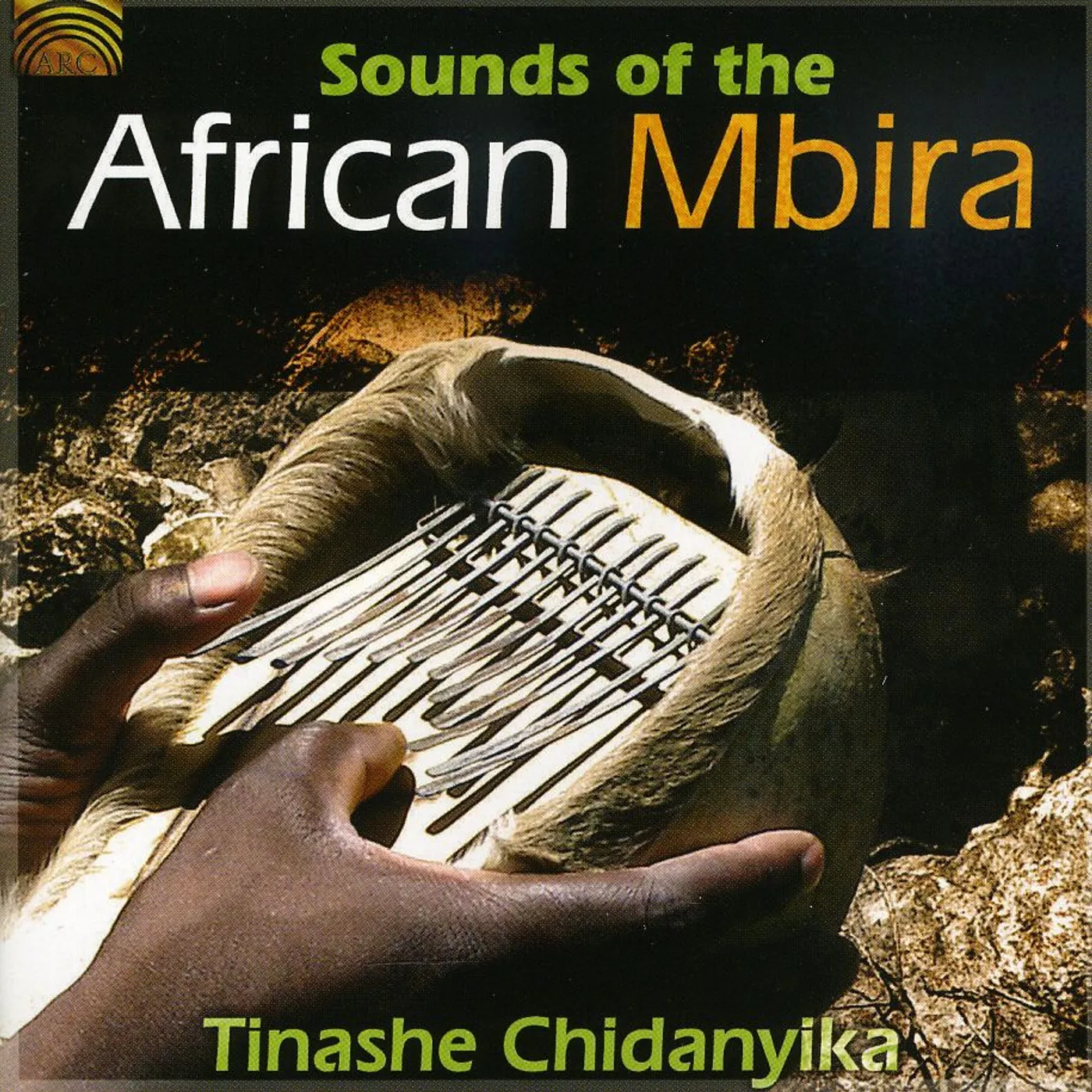 Tinashe Chidanyika SOUNDS OF THE AFRICAN MBIRA CD