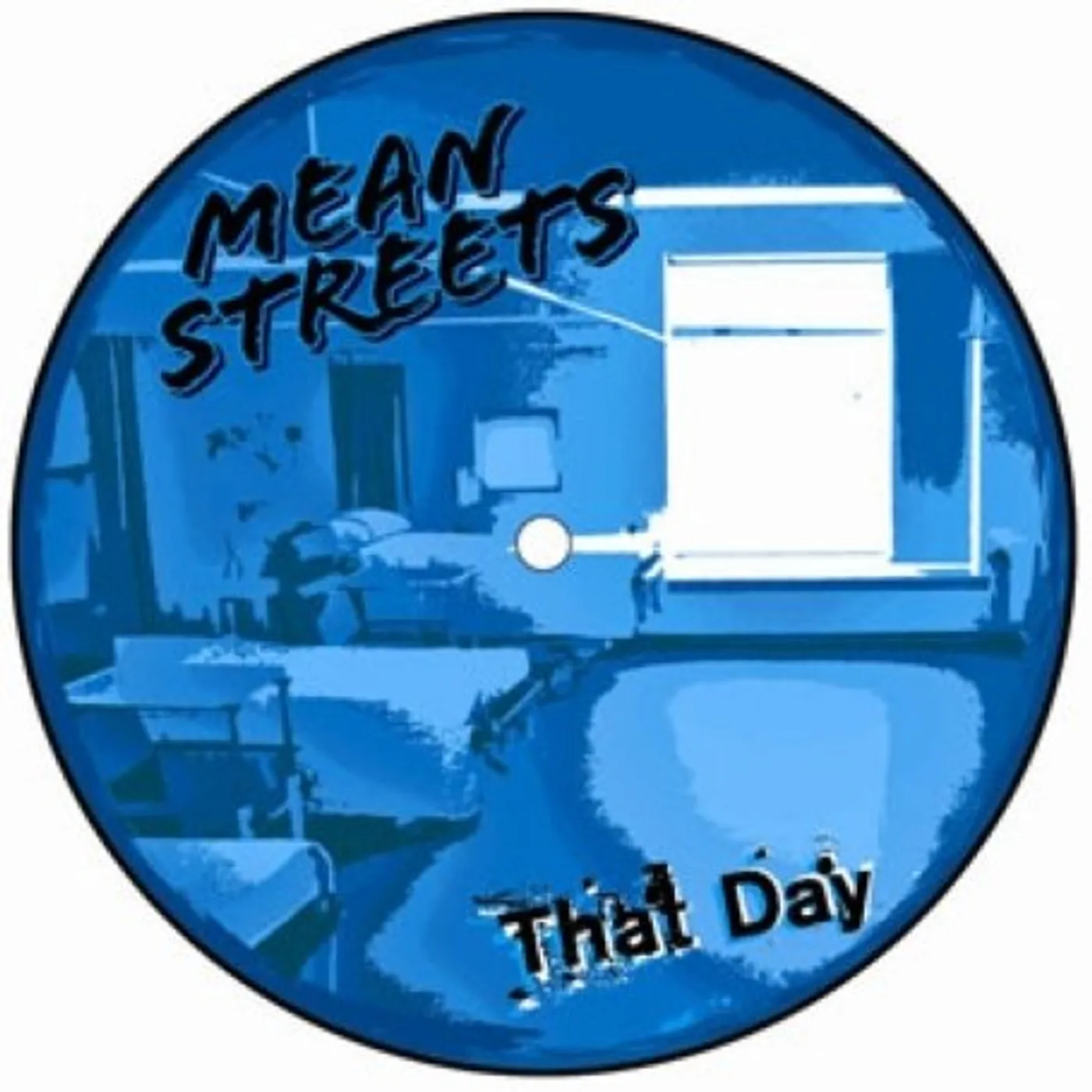 Mean Streets THAT DAY Vinyl Record