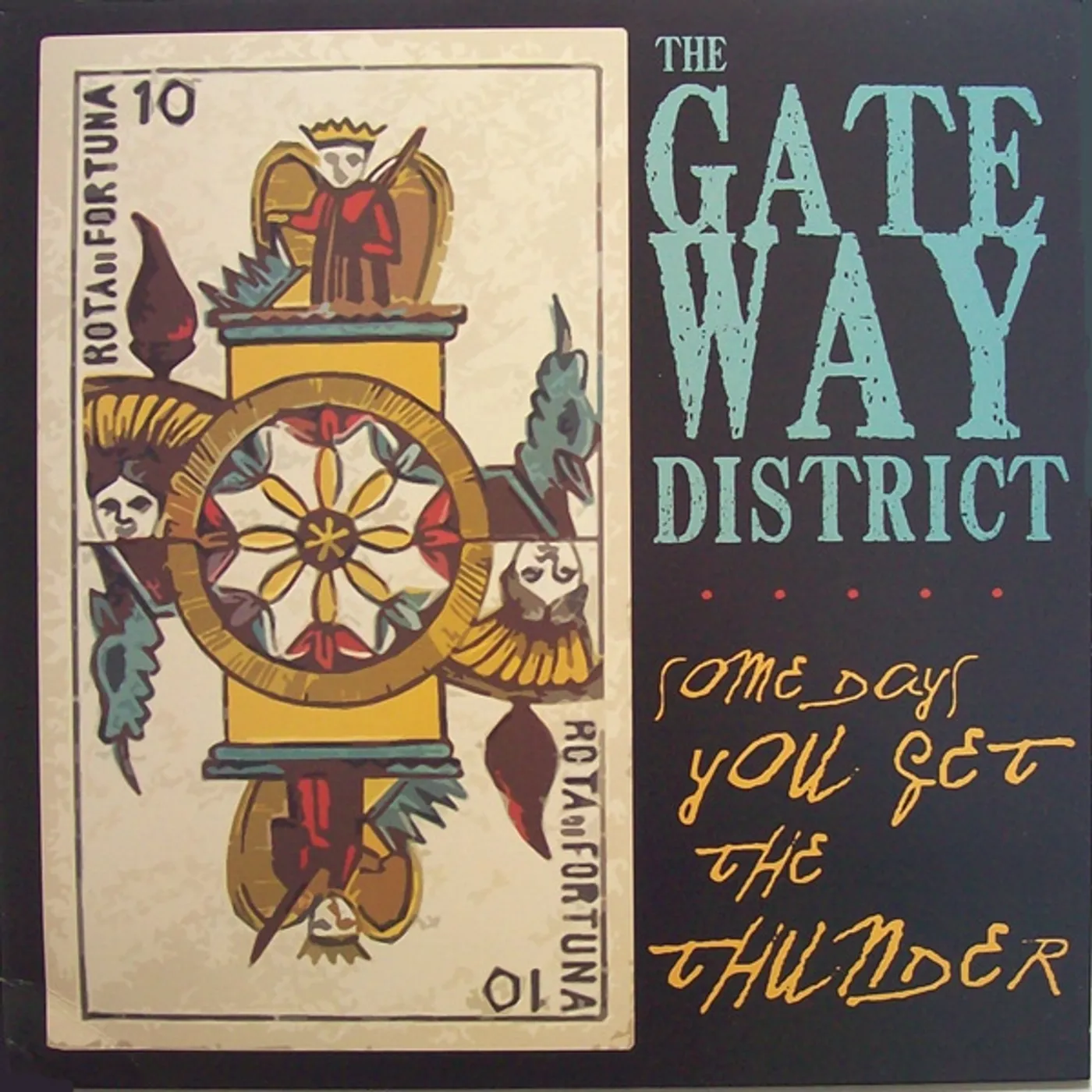 Gateway District SOME DAYS YOU GET THE THUNDER Vinyl Record