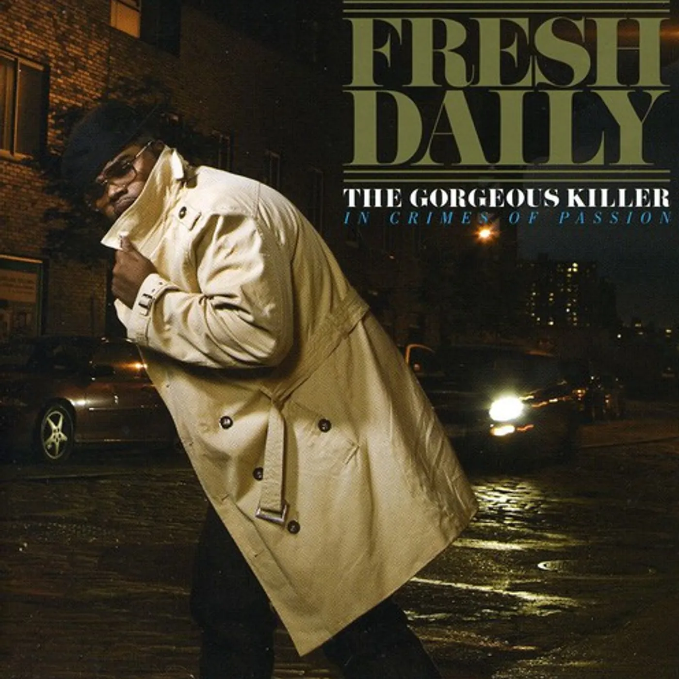 Fresh Daily GORGEOUS KILLER IN CRIMES OF PASSION CD