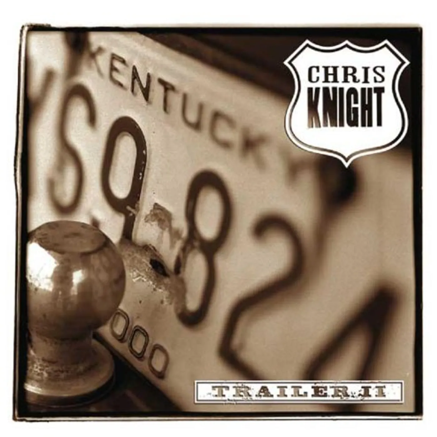 Chris Knight TRAILER II CD