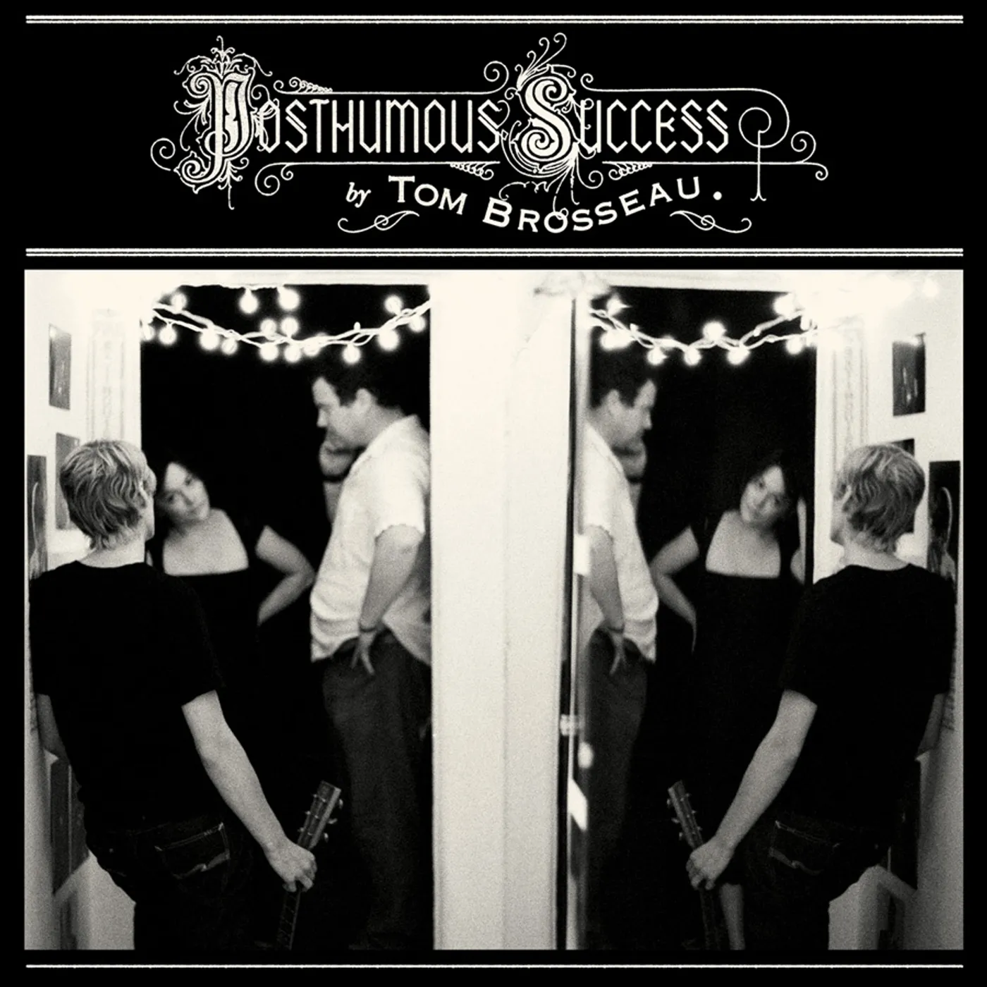 Tom Brosseau Posthumous Success Vinyl Record