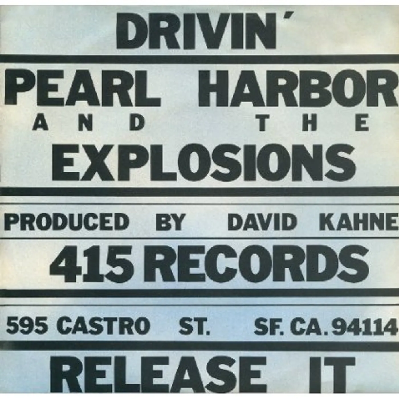 Pearl Harbor & The Explosions DRIVIN & RELEASE IT Vinyl Record