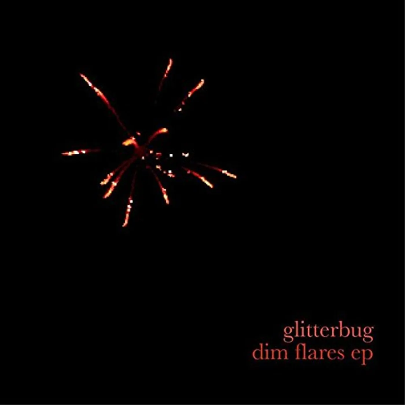 Glitterbug DIM FLARES Vinyl Record