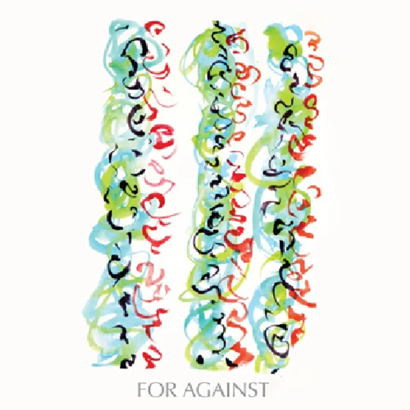 For Against NEVER BEEN CD