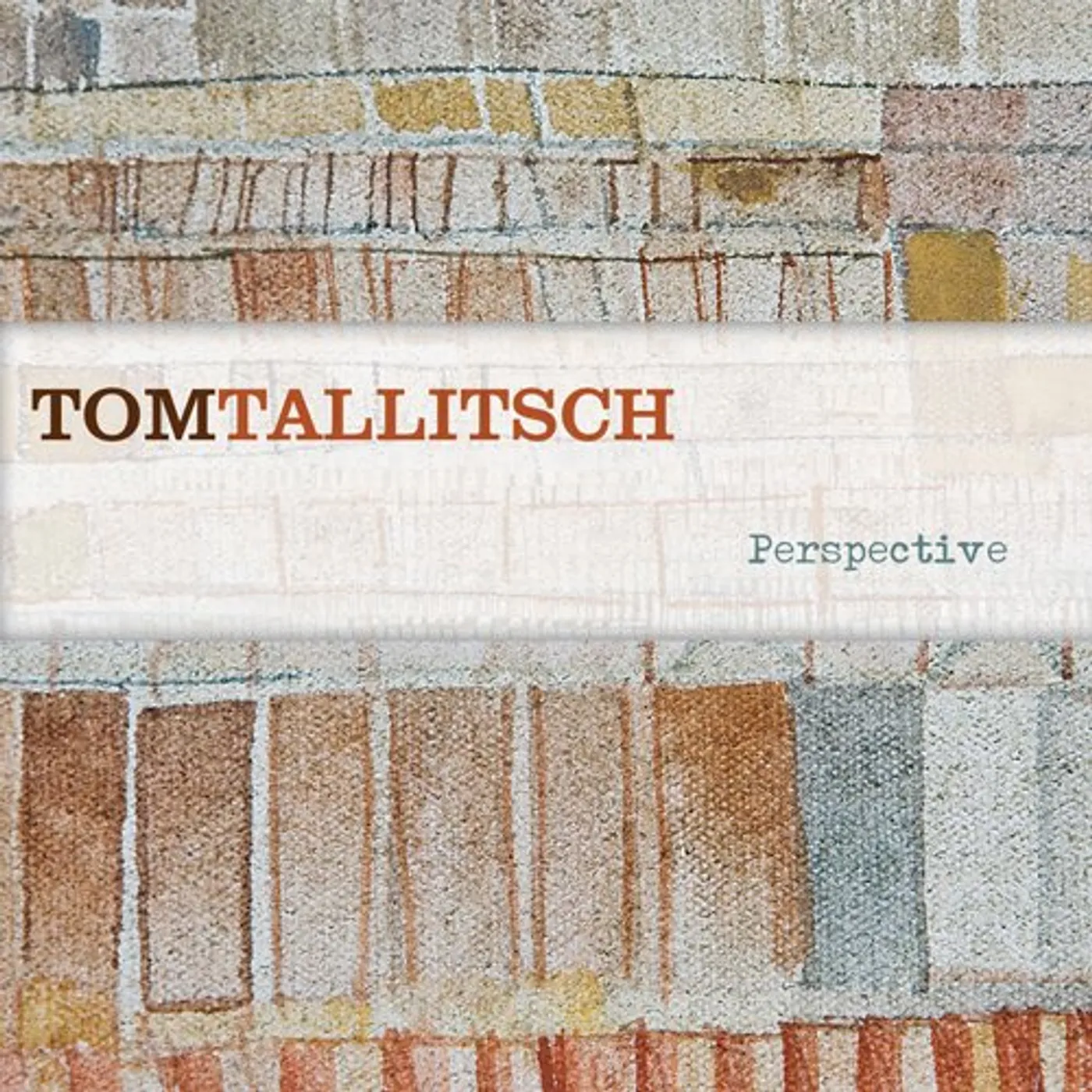 Tom Tallitsch PERSPECTIVE CD