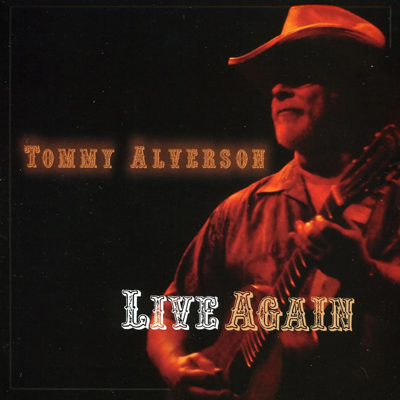 Tommy Alverson LIVE AGAIN CD