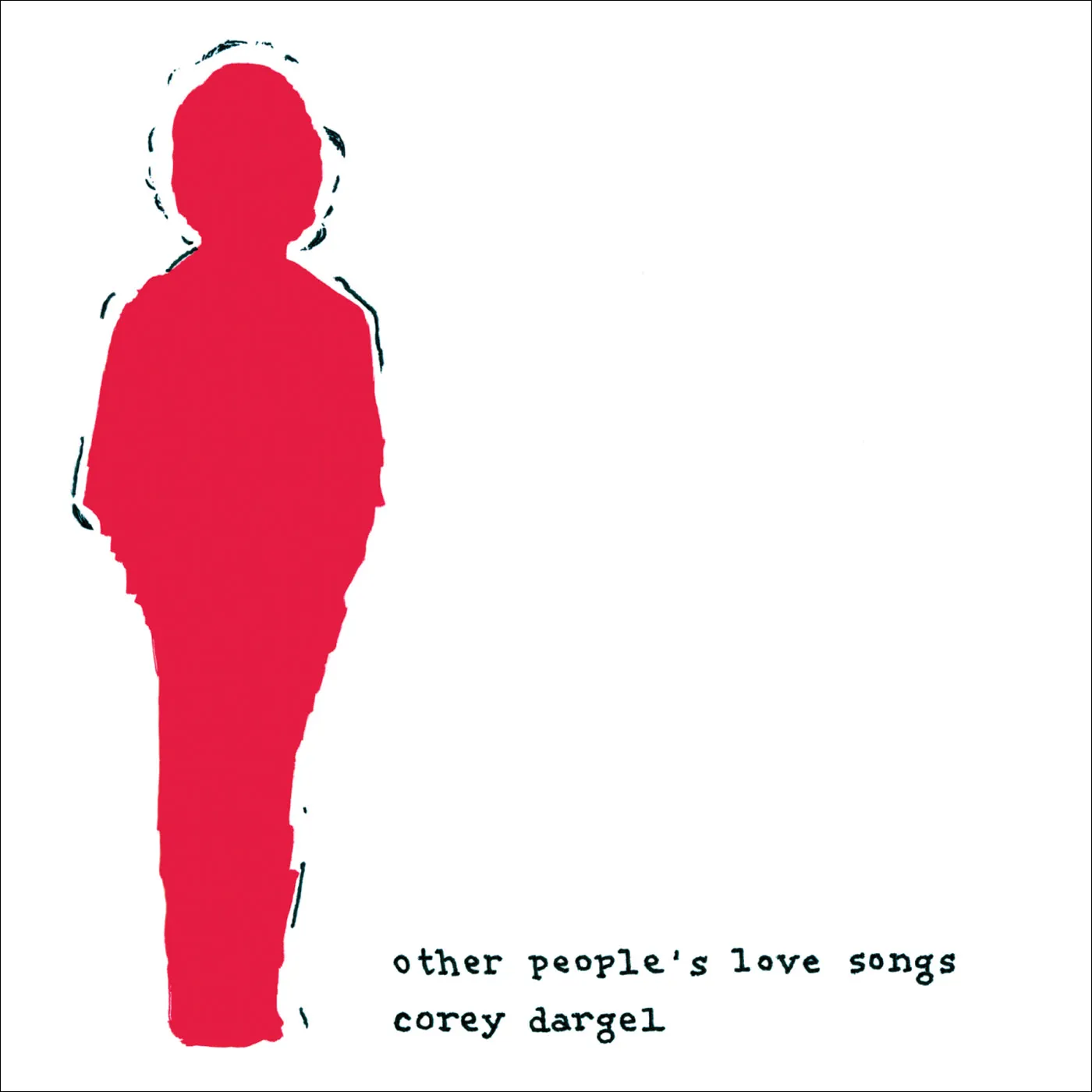 Corey Dargel OTHER PEOPLE'S LOVE SONGS CD