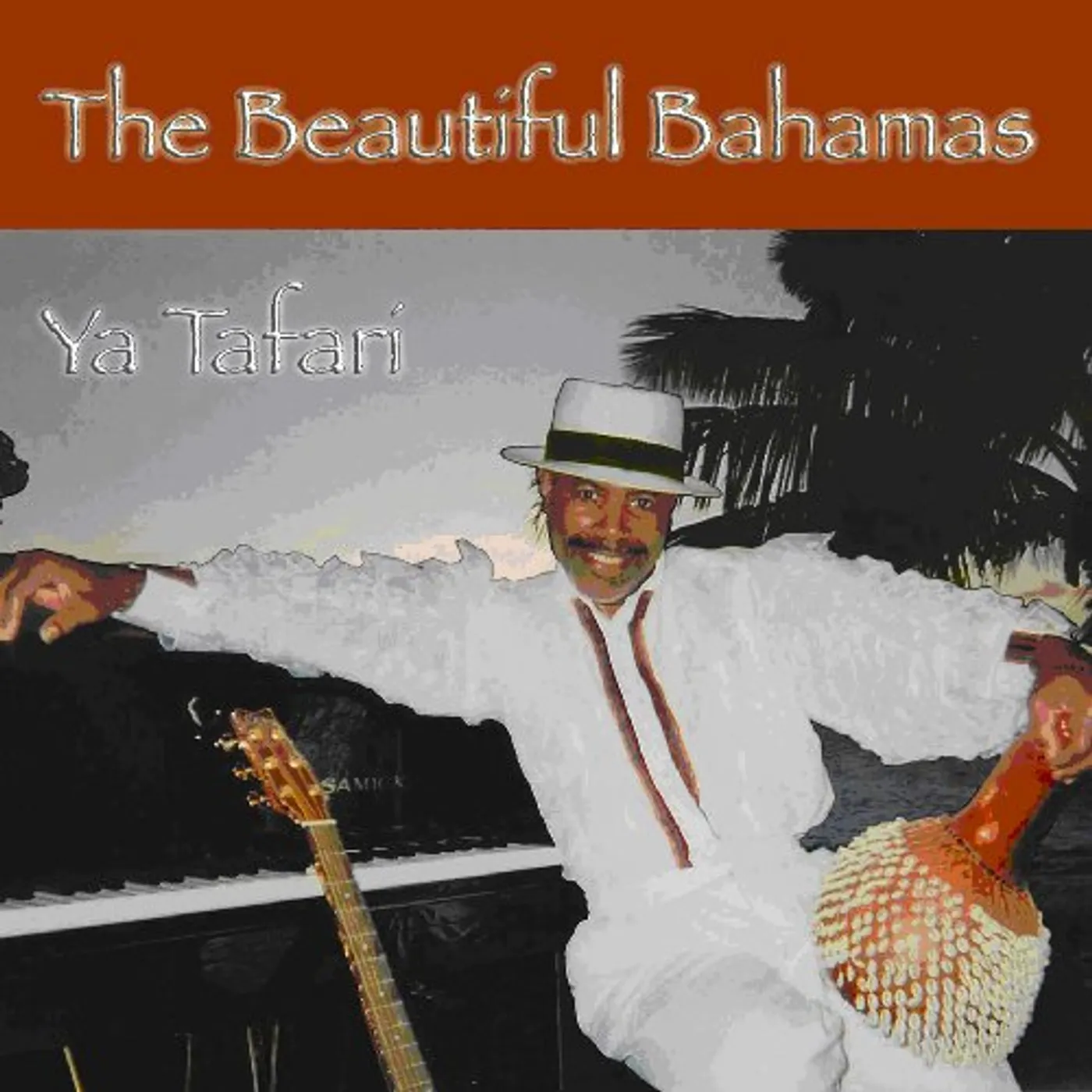 Ya Tafari BEAUTIFUL BAHAMAS CD