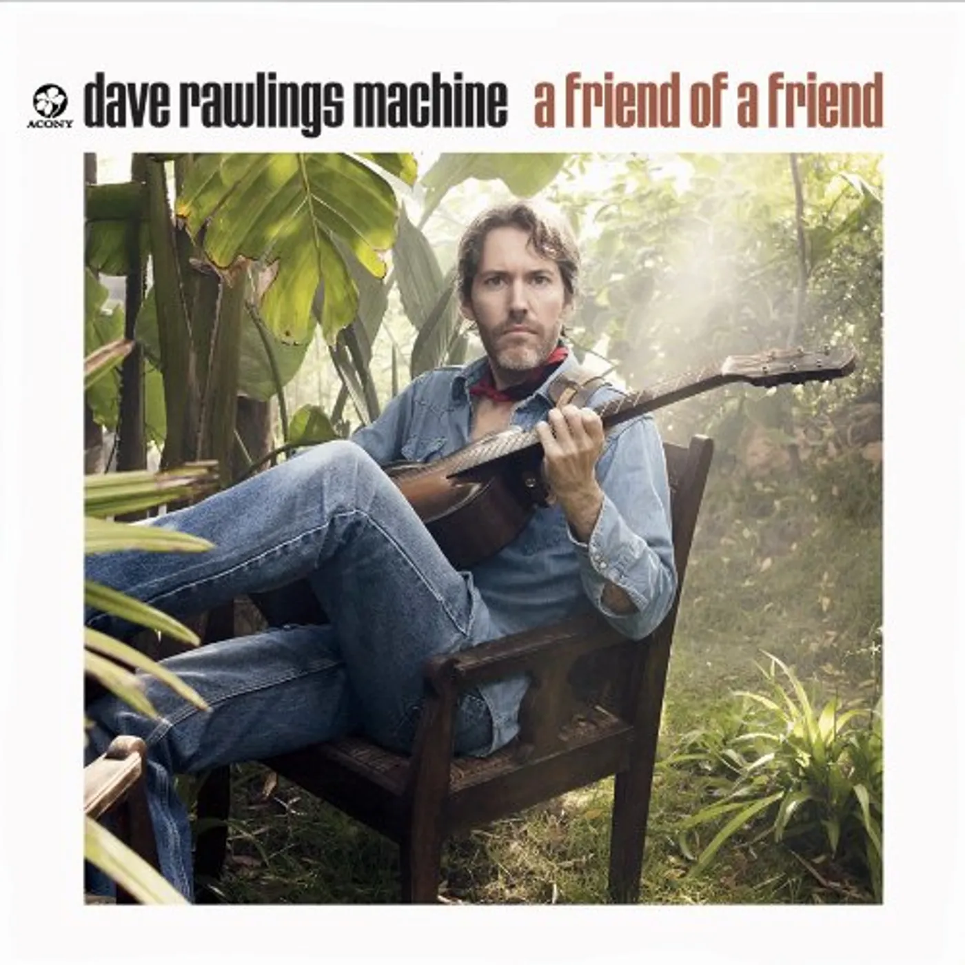 Dave Rawlings FRIEND OF A FRIEND CD