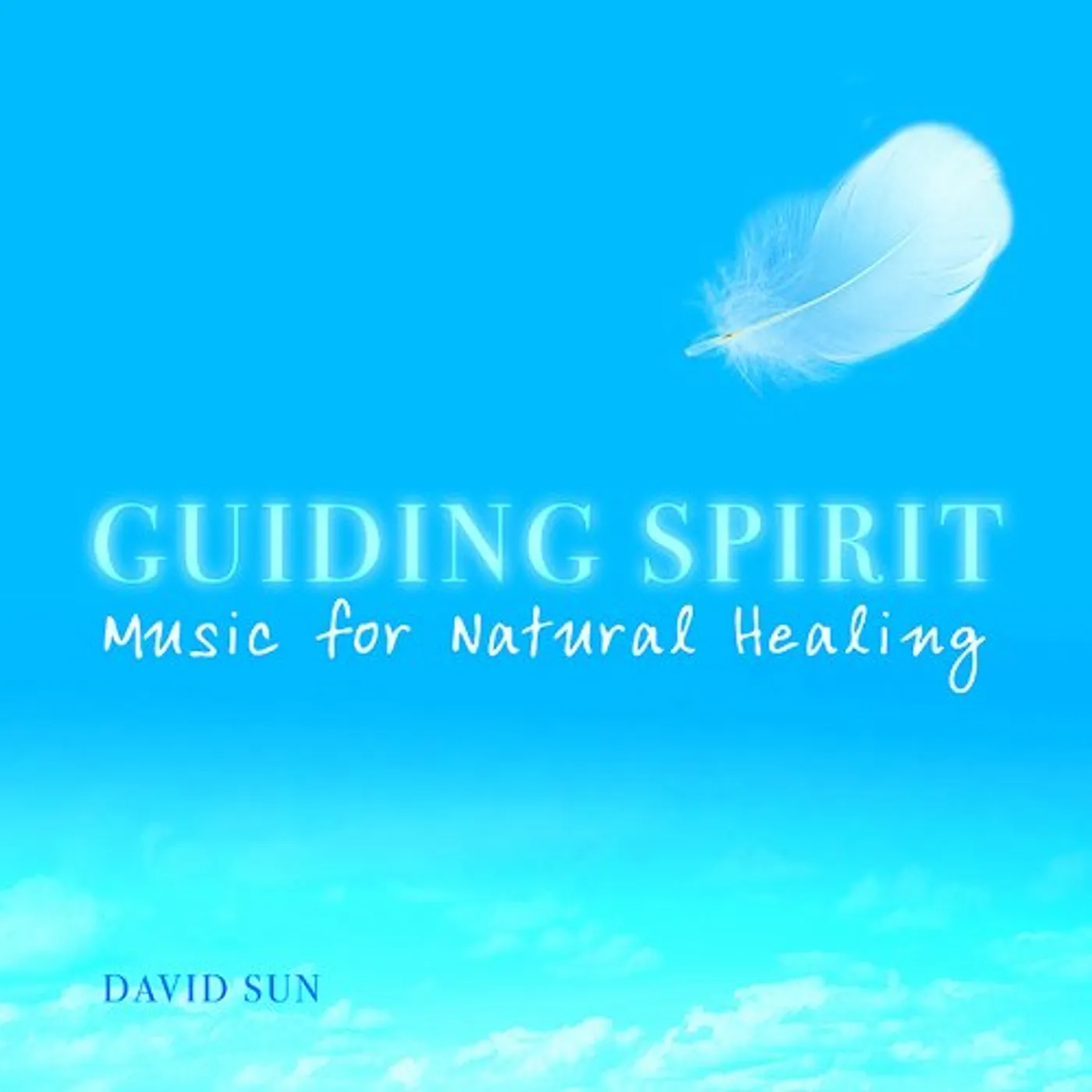 David Sun GUIDING SPIRIT: MUSIC FOR NATURAL HEALING CD