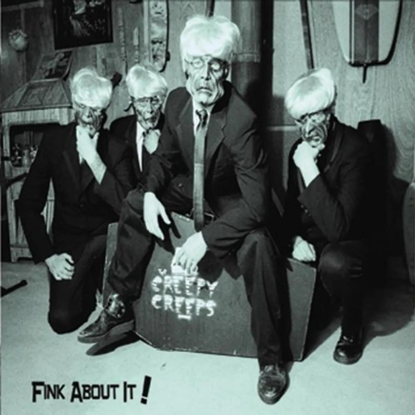 The Creepy Creeps FINK ABOUT IT CD