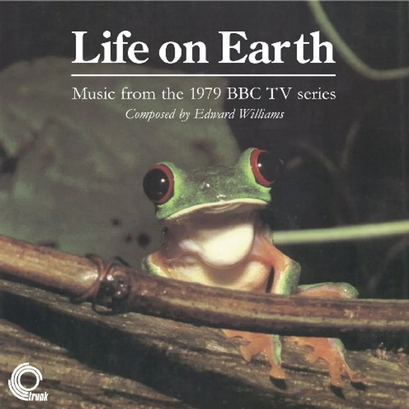 Edward Williams LIFE ON EARTH: MUSIC FROM 1979 BBC TV SERIES - Original Soundtrack CD