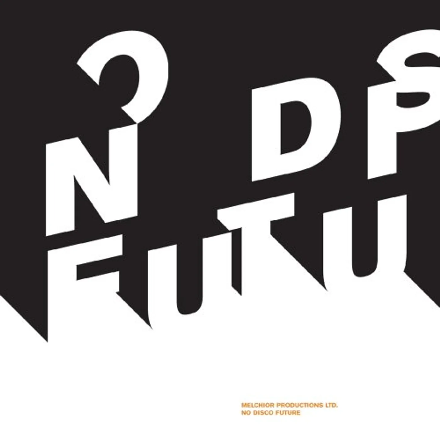 Melchior Productions NO DISCO FUTURE CD