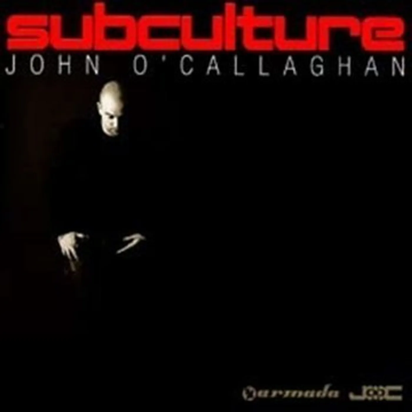 John O'Callaghan SUBCULTURE CD