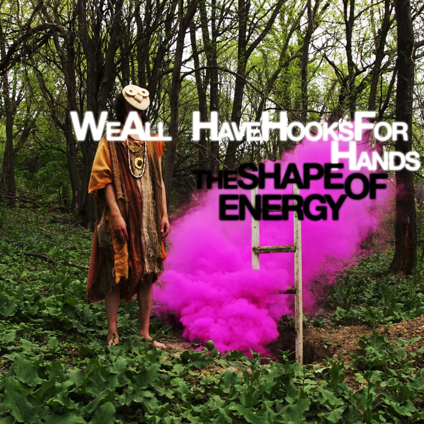 We All Have Hooks For Hands SHAPE OF ENERGY Vinyl Record