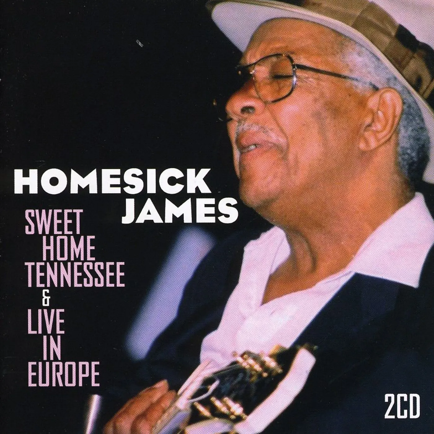 Homesick James SWEET HOME TENNESSEE / LIVE IN EUROPE CD