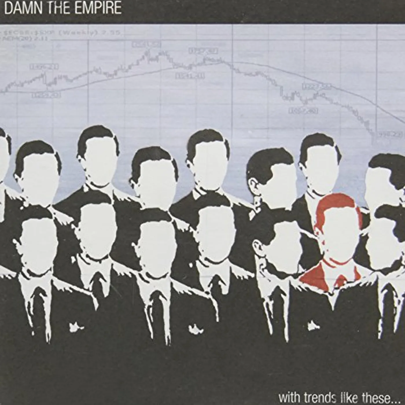 Damn The Empire WITH TRENDS LIKE THIS CD