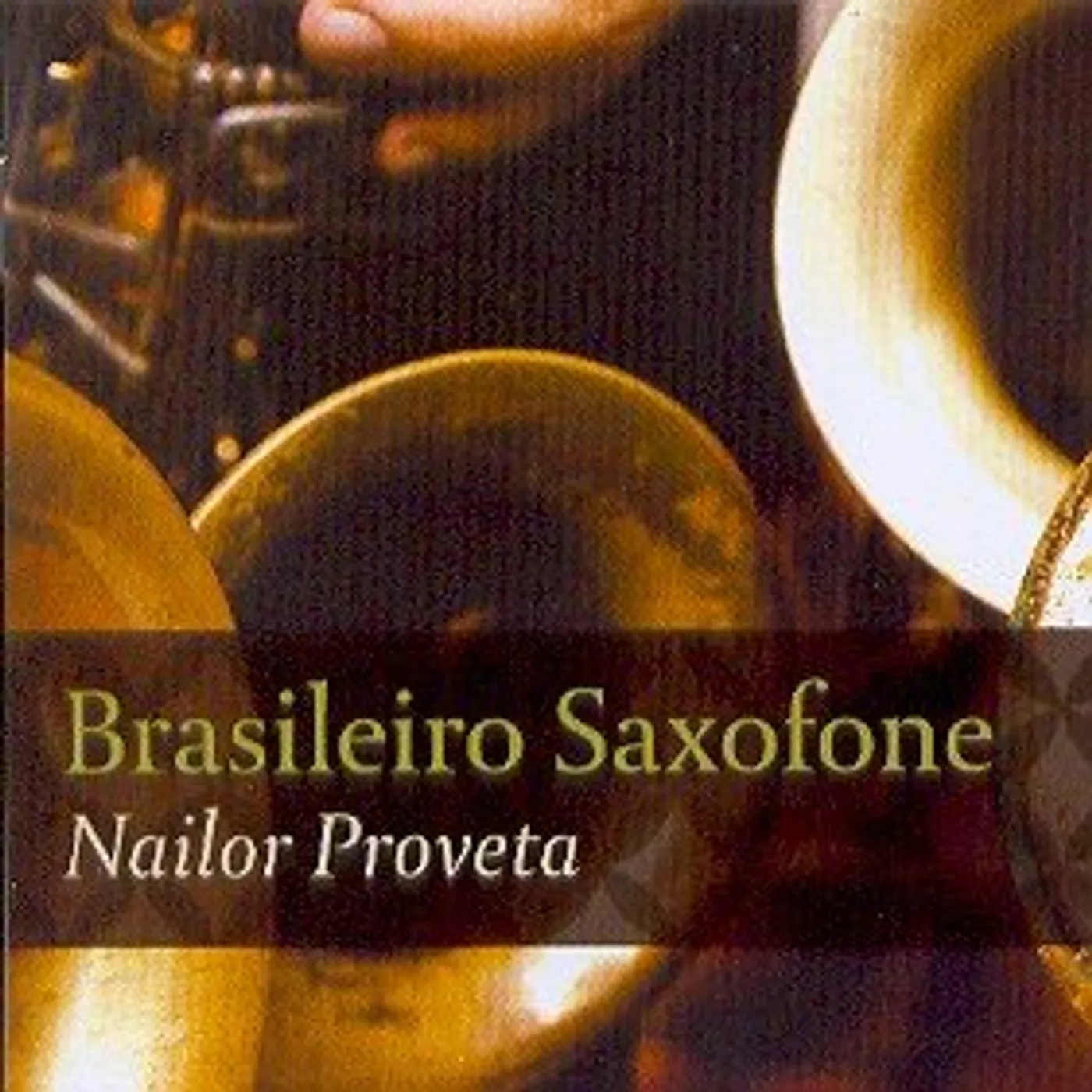 Nailor Proveta BRASILEIRO SAXOFONE CD