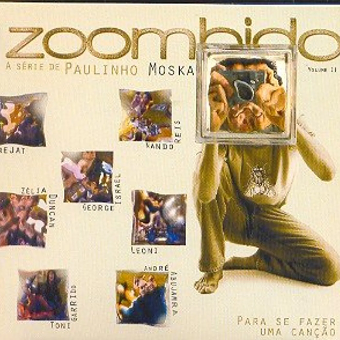 Paulinho Moska ZOOMBIDO PARA SE FAZER UMA CANCAO 2 CD