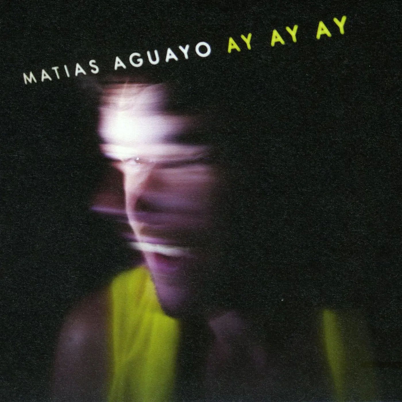 Matias Aguayo AY AY AY CD