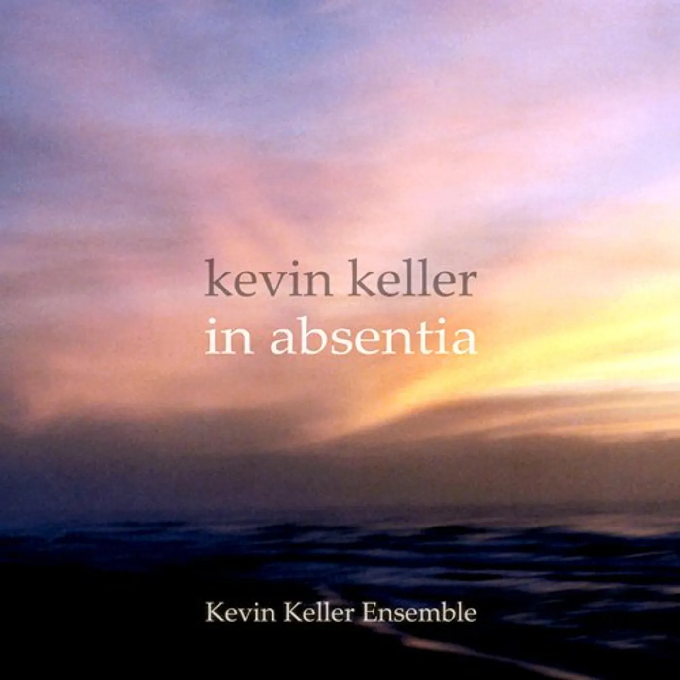 Kevin Keller IN ABSENTIA CD