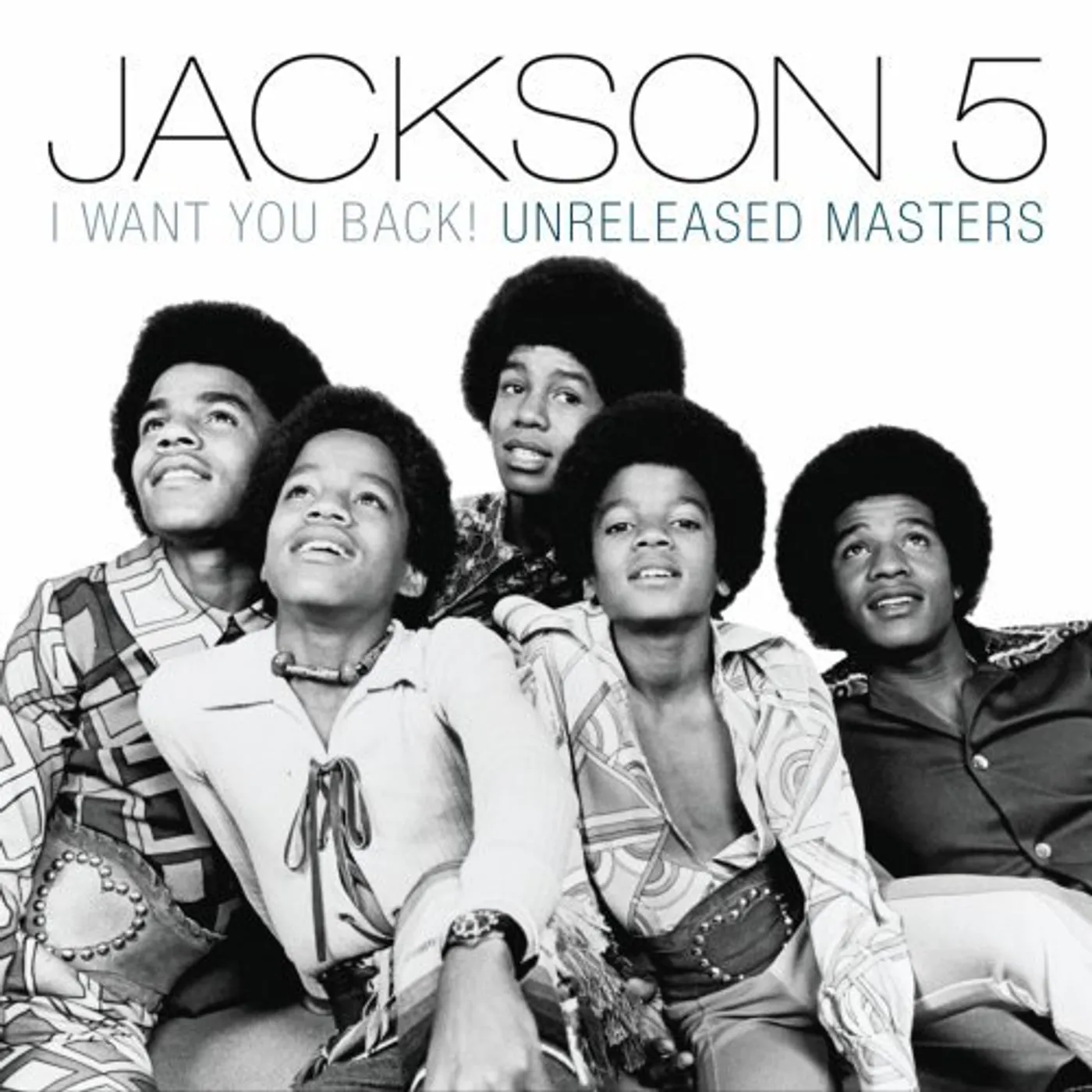 The Jackson 5 I WANT YOU BACK: UNRELEASED MASTERS CD