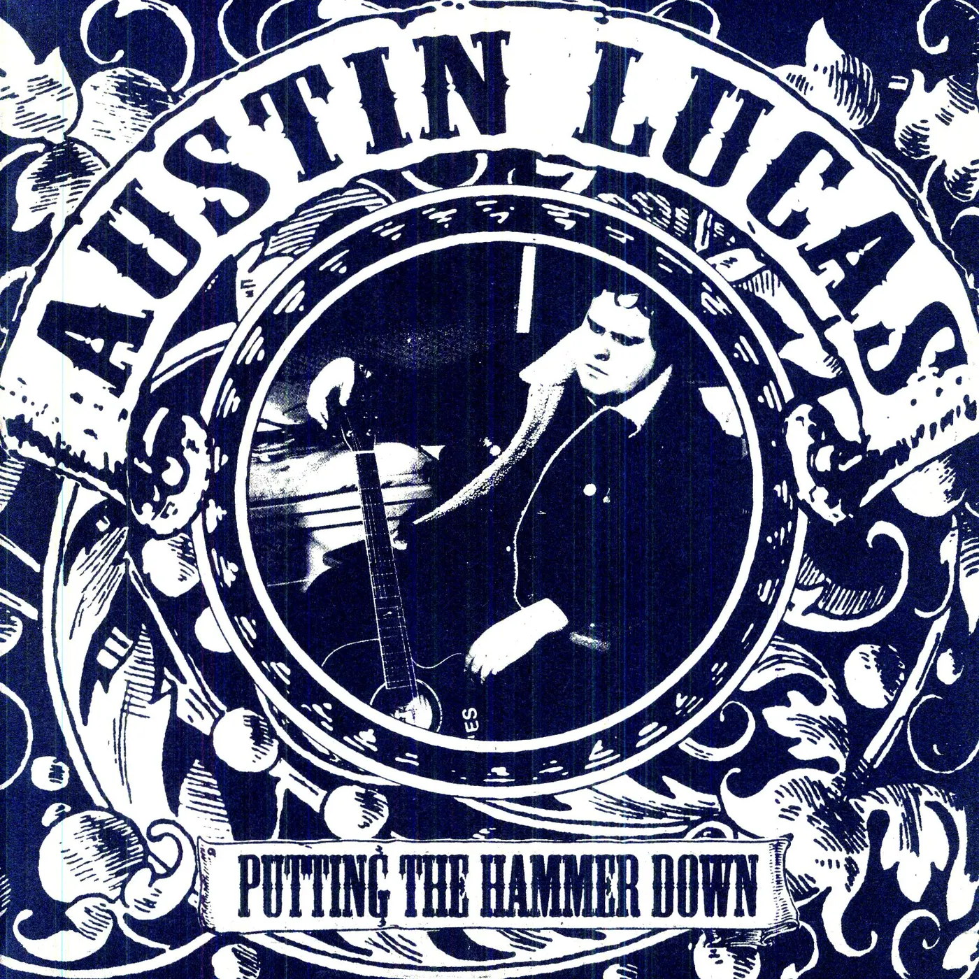 Austin Lucas Putting The Hammer Down Vinyl Record