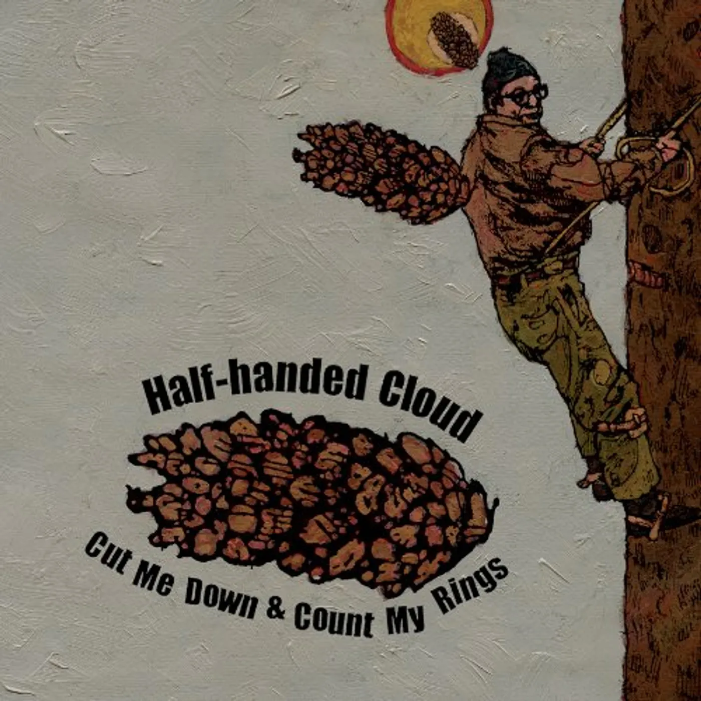 Half-Handed Cloud CUT ME DOWN & COUNT MY RINGS CD