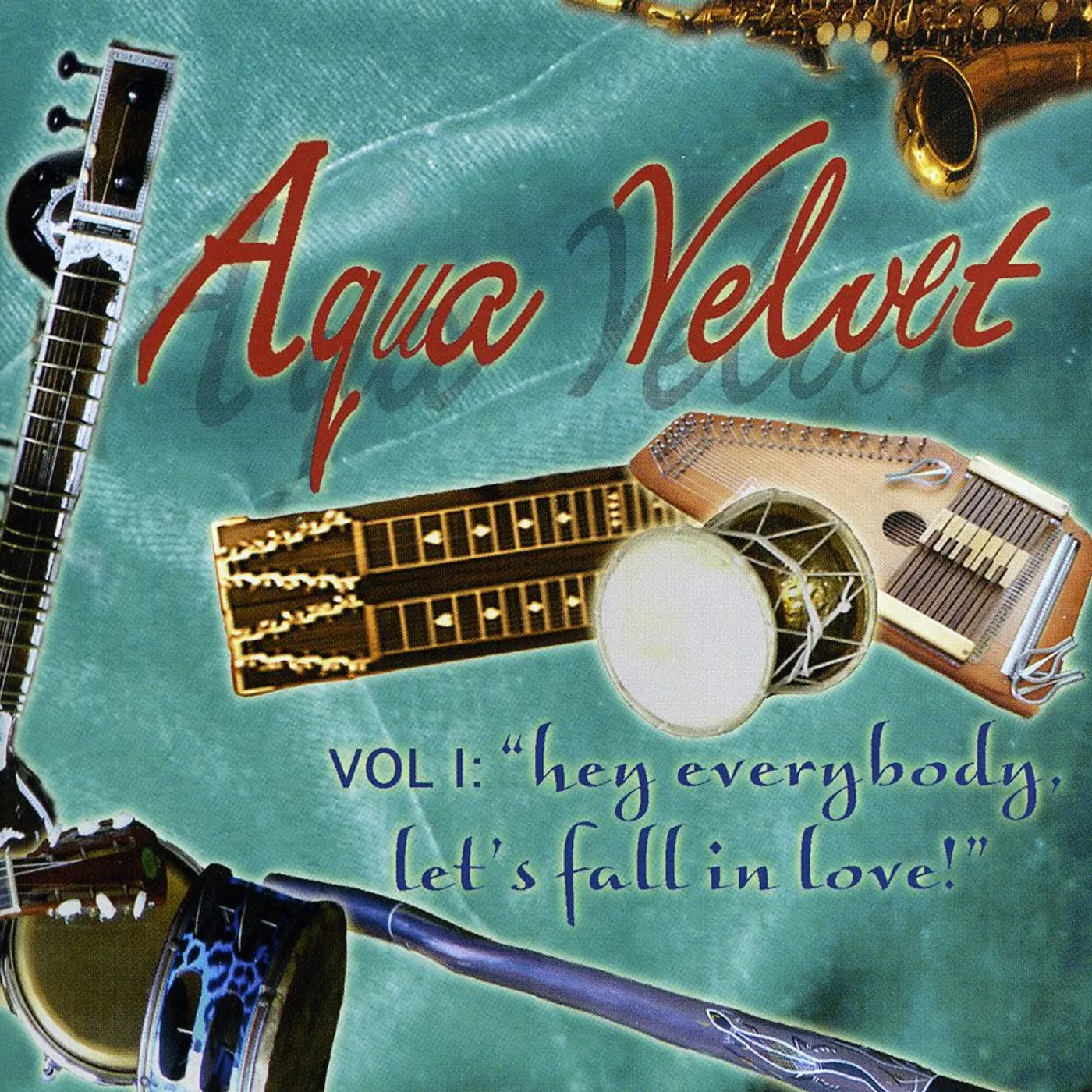 The Aqua Velvets HEY EVERYBODY LET'S FALL IN LOVE 1 CD