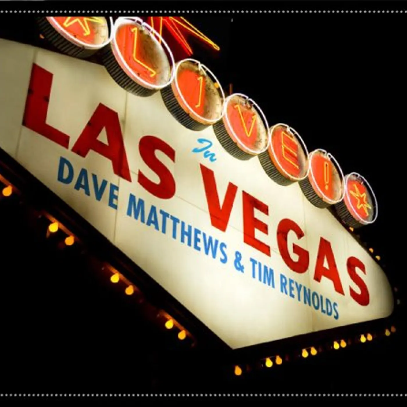 Dave Matthews / Tim Reynolds LIVE IN LAS VEGAS CD