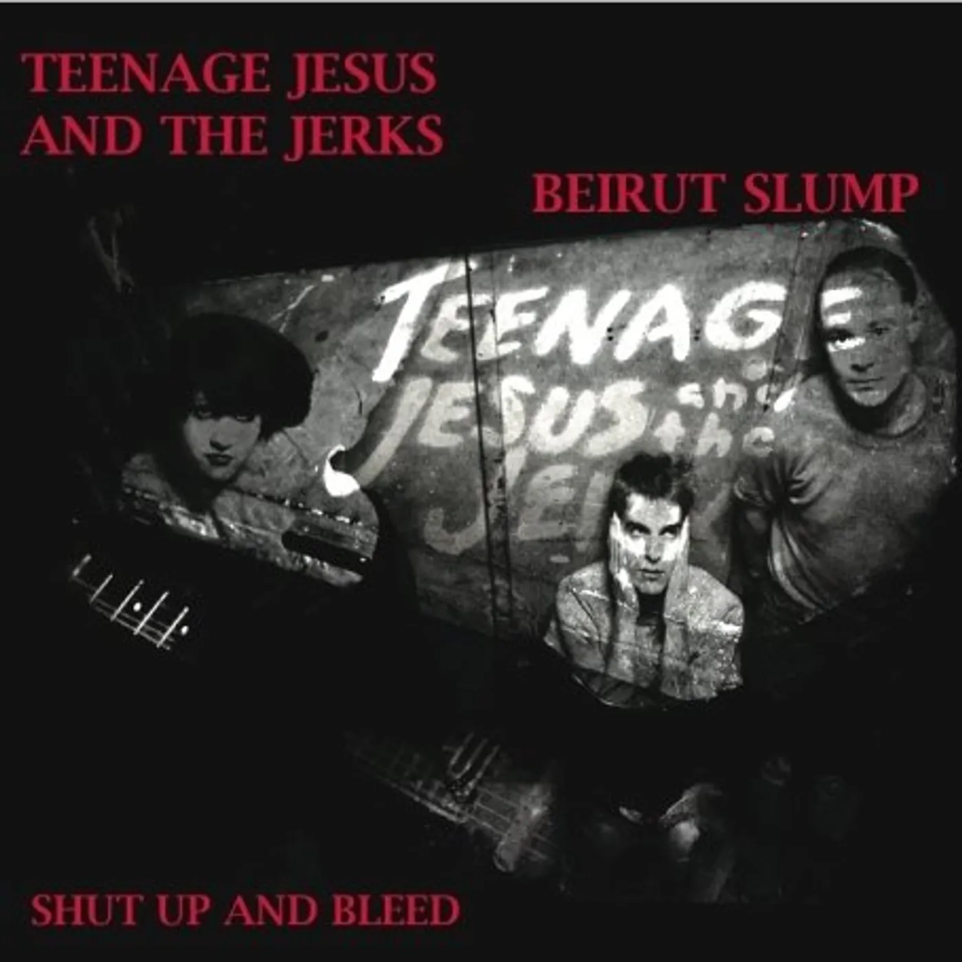 Teenage Jesus & The Jerks SHUT UP & BLEED CD