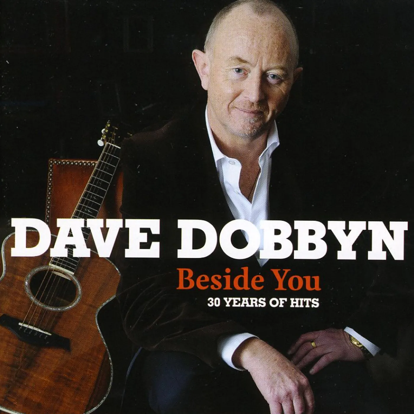 Dave Dobbyn BESIDE YOU: 30 YEARS OF HITS CD