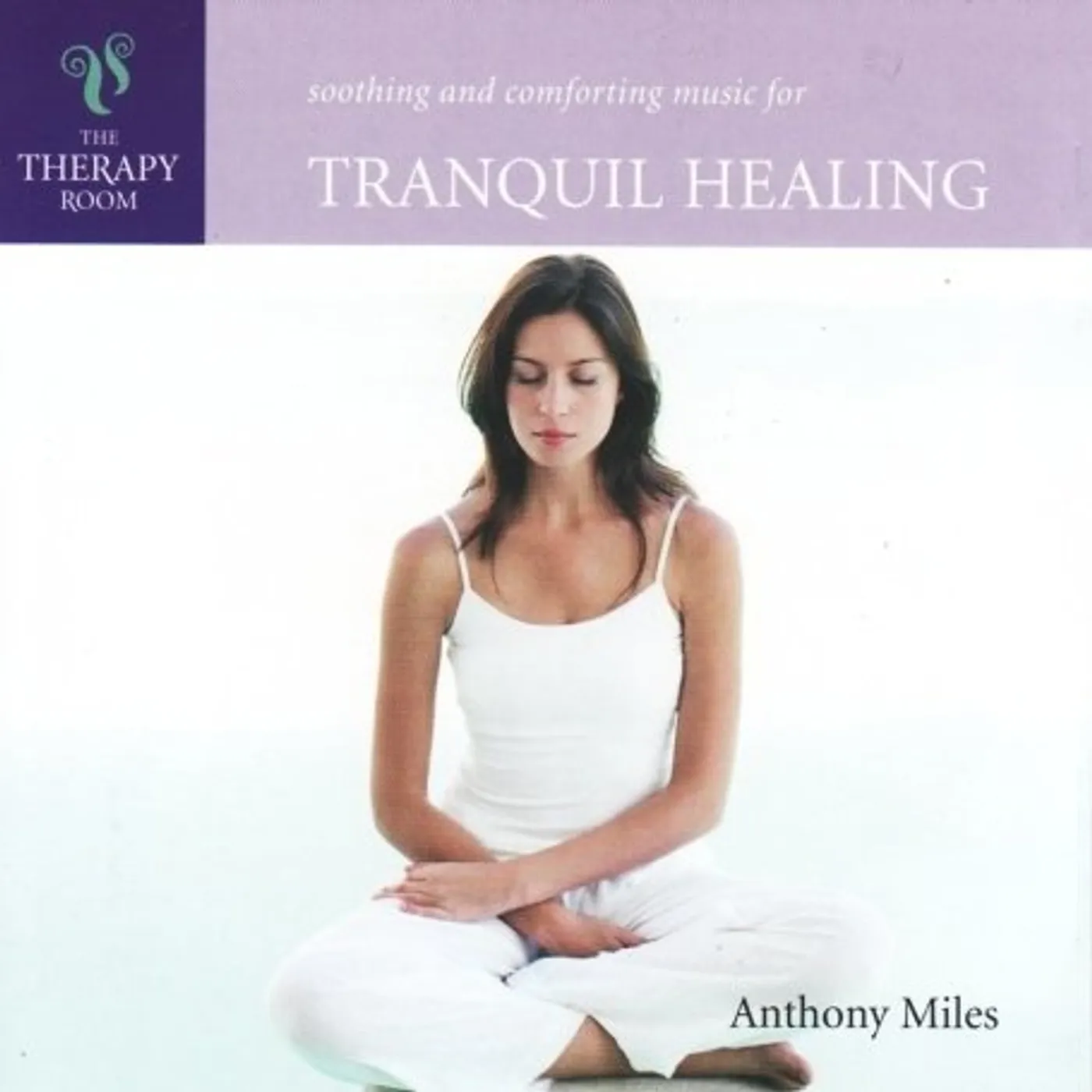 Anthony Miles TRANQUIL HEALING CD