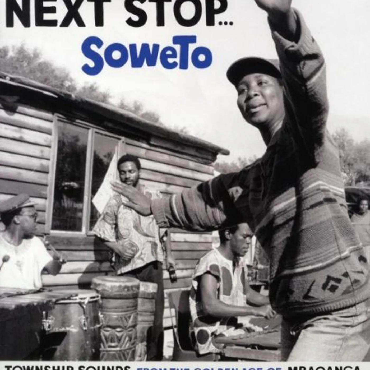 Next Stop Soweto Vol 1: The Golden Age O Vinyl Record