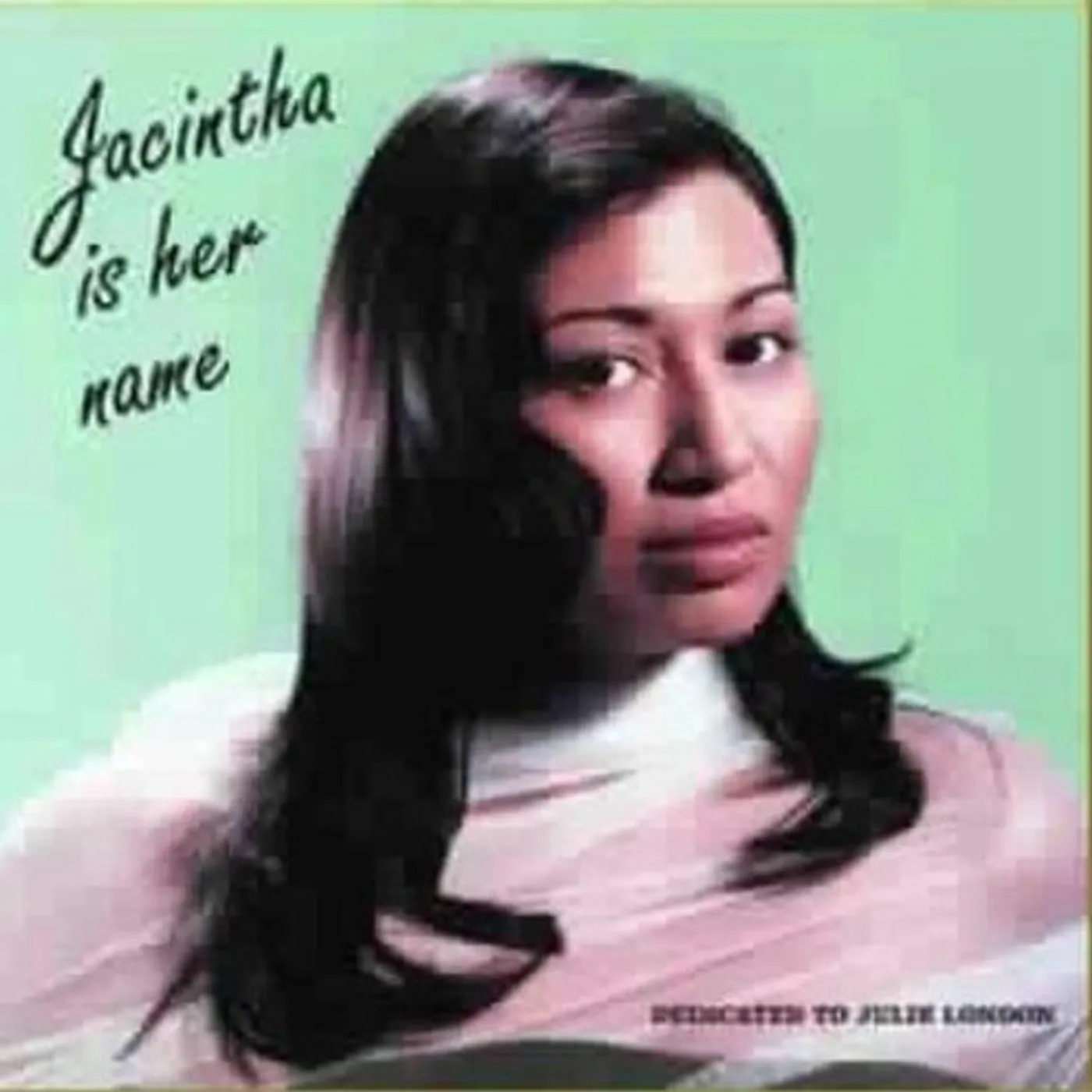 Jacintha Is Her Name Vinyl Record
