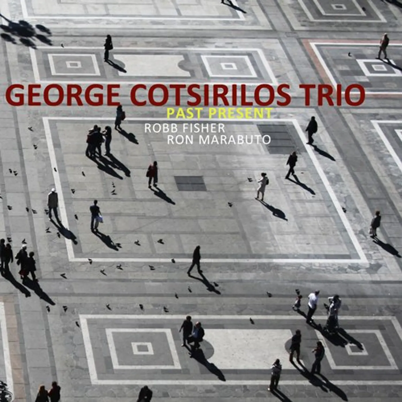 George Cotsirilos PAST PRESENTS CD