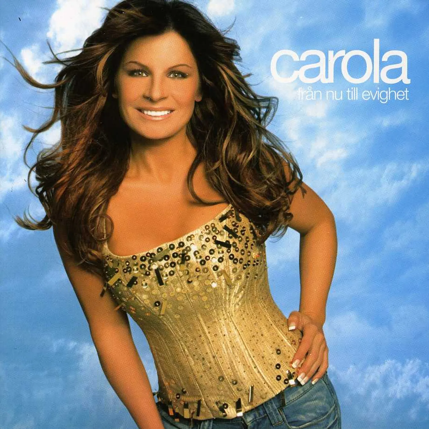 Carola FRAN NU TILL EVIGHET CD