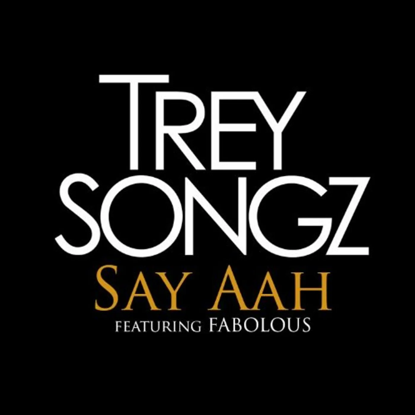 Trey Songz SAY AHH / I INVENTED SEX Vinyl Record