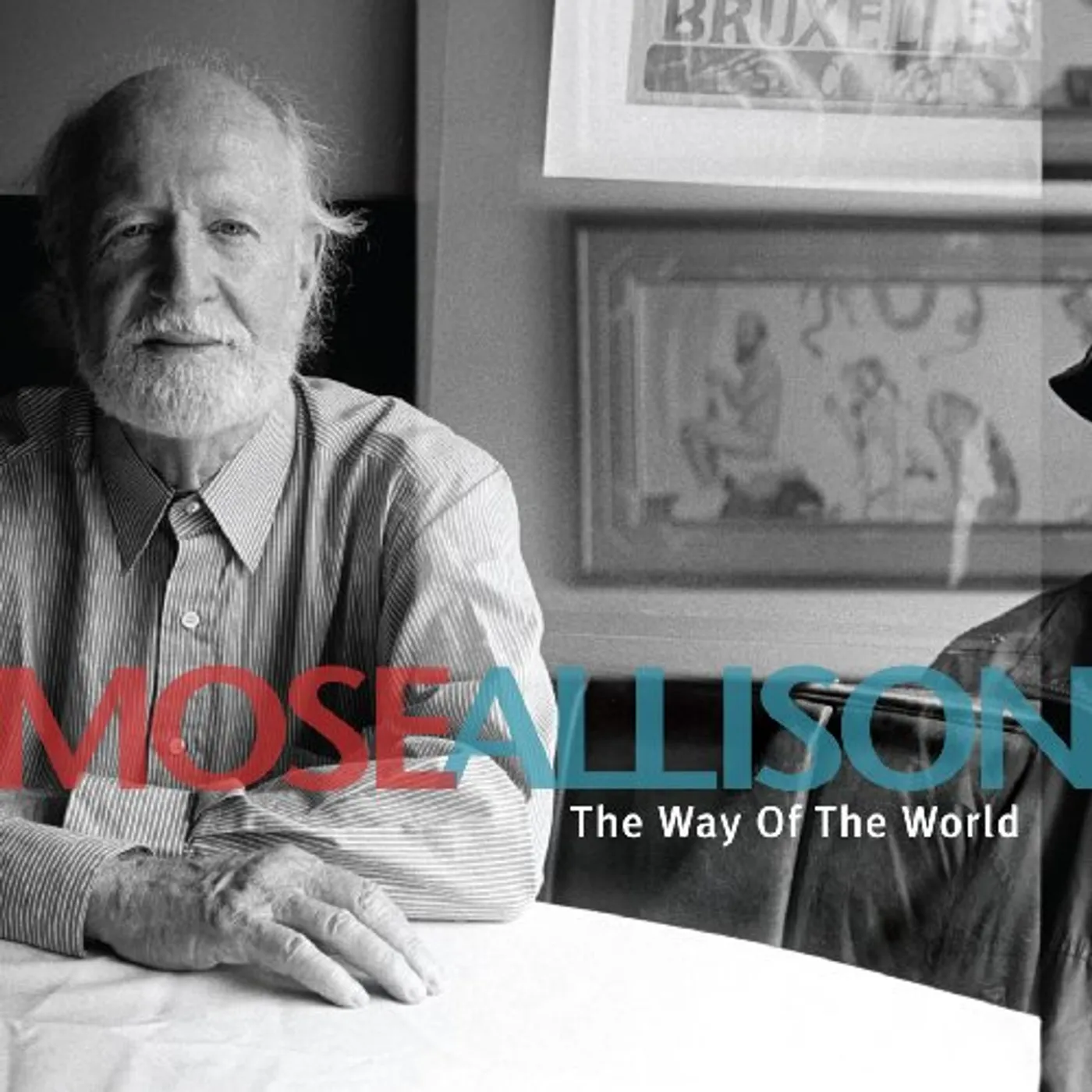Mose Allison WAY OF THE WORLD CD