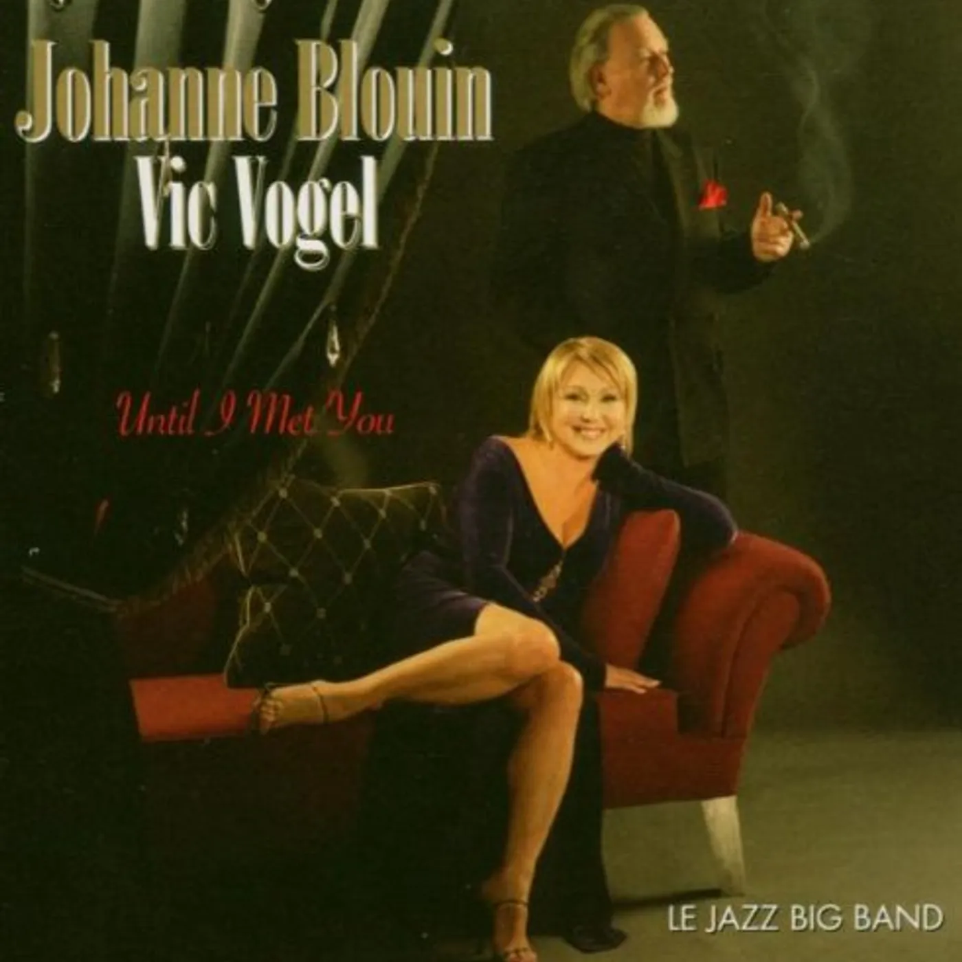 Johanne Blouin UNTIL I MET YOU CD