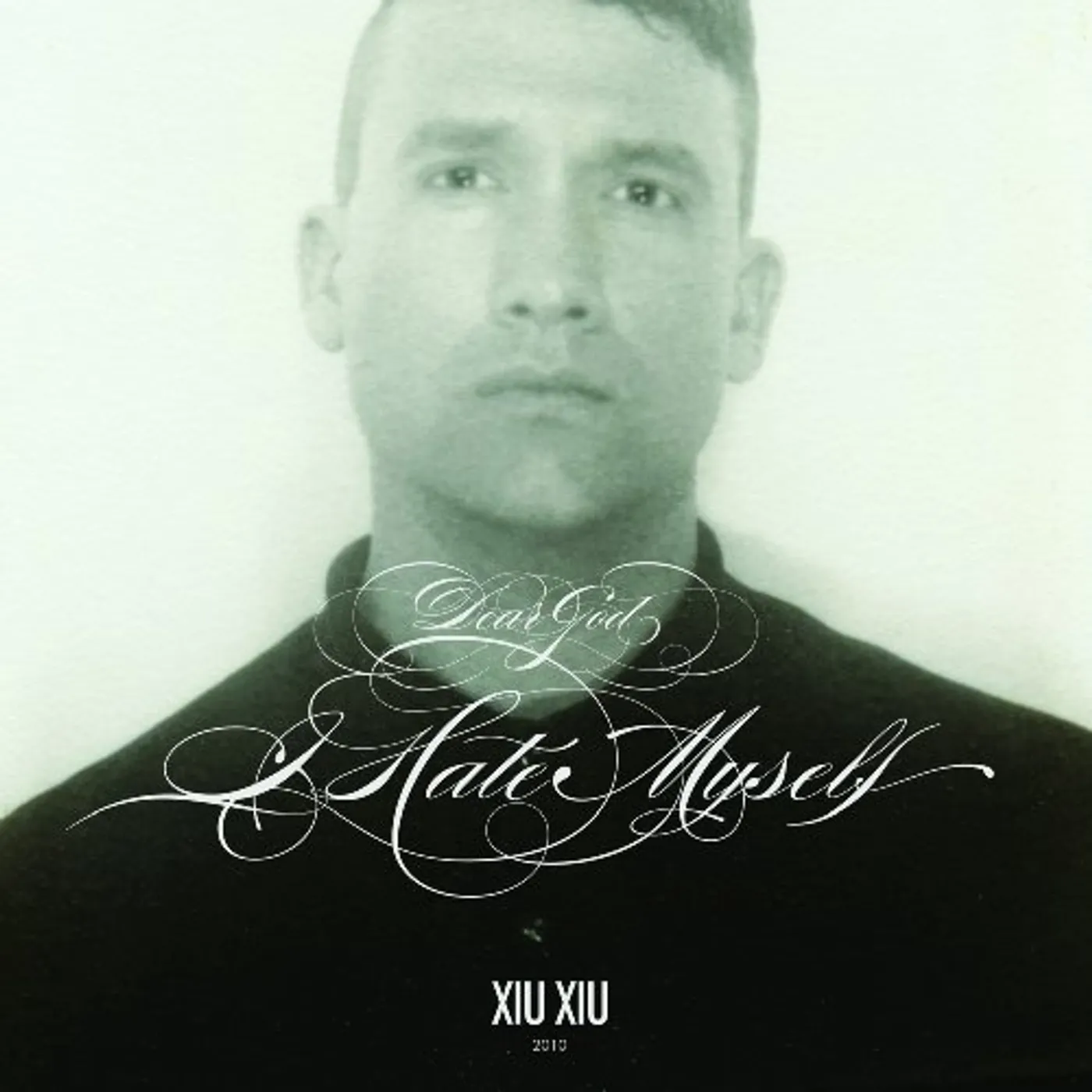 Xiu Xiu DEAR GOD I HATE MYSELF CD