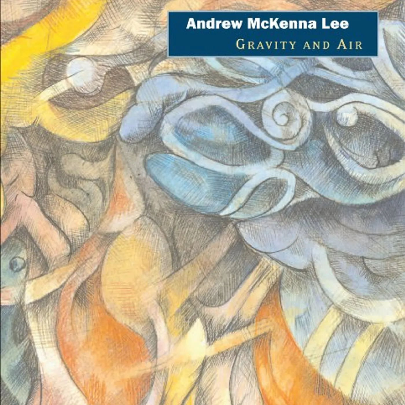 Andrew McKenna Lee GRAVITY & AIR CD