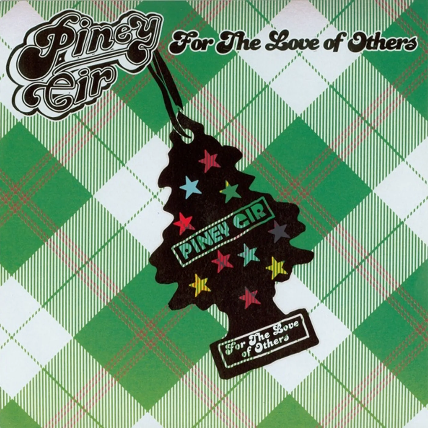 Piney Gir FOR THE LOVE OF OTHERS Vinyl Record